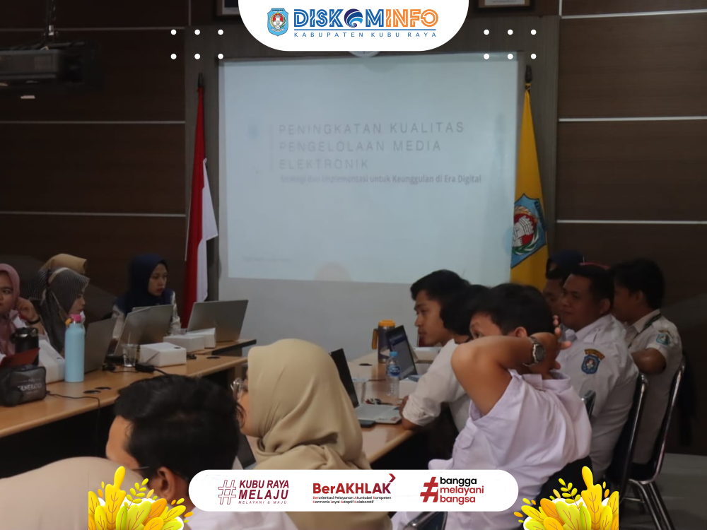 Peningkatan Kualitas Pengelolaan Media Elektronik