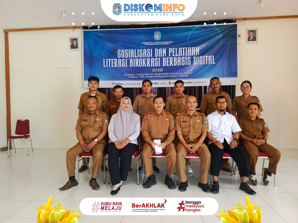 Sosialisasi dan Pelatihan Literasi Birokrasi Berbasis Digital Digelar di Kecamatan Kuala Mandor B