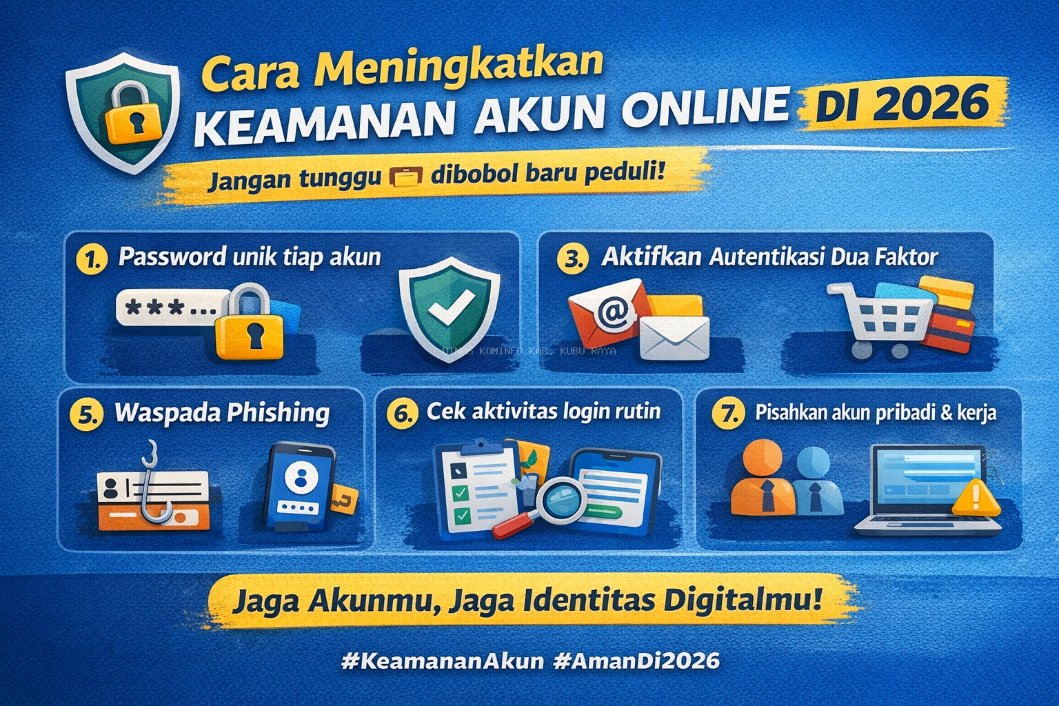 Cara Meningkatkan Keamanan Akun Online di 2026: Jangan Tunggu Dibobol Baru Peduli